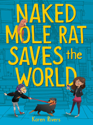 cover image of Naked Mole Rat Saves the World